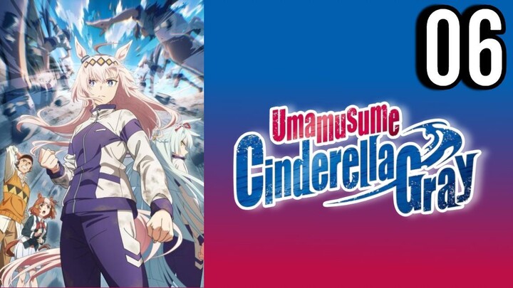 Uma Musume: Cinderella Gray Episode 6