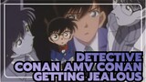 [Detective Conan TV] Conan Getting Jealous (Part 8)