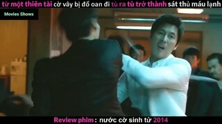 Tóm tắt phim Nước cờ sinh tử 2014 phần 6 #reviewphimhay