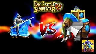 Epic Battle Simulator 2 | 120 KNIGHTS VS 120 WAR ELEPHANTS!