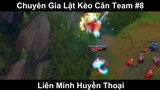 Chuyên Gia Lật Kèo Cân Team Phần 8