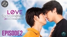 🇹🇭 Love Syndrome (2023) - EP 2 ENG SUB