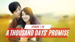 A THOUSAND DAYS' PROMISE | EPISODE 1-20 | GAGAL MENIKAH KARENA JAGAIN MANTAN