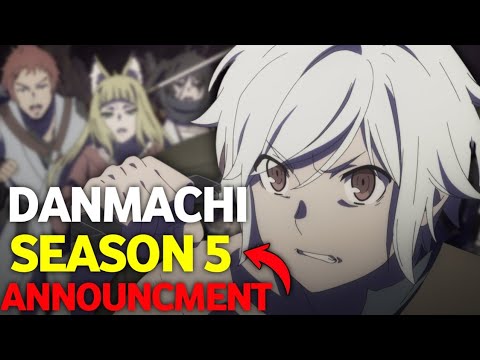 DanMachi Season 5 Announcement! 