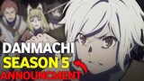 Danmachi Season 5 Announcement Update