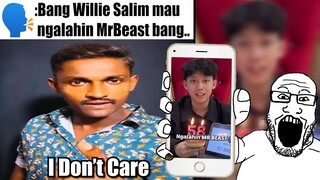 "Bang Bang Willie Salim Mau Ngalahin MrBeast Bang"...