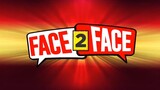 Face to Face May 4 2023 Full Episode