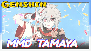 MMD TAMAYA