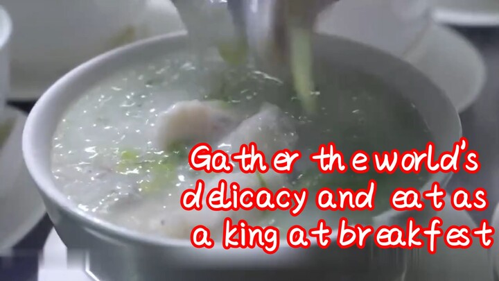 Gather the world's delicacy and eat as a king at breakfest