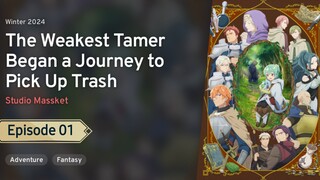 Saijaku Tamer wa Gomi Hiroi no Tabi wo Hajimemashita. Episode 1 Sub Indonesia