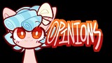 Opinions || Animation MEME