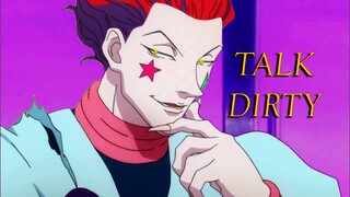 Hisoka || Talk Dirty || [AMV]