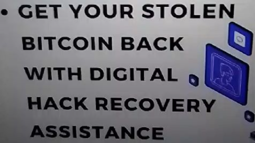 MOST TRUSTED CRYPTOCURRENCY RECOVERY EXPERT ; DIGITAL HACK RECOVERY