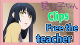 [Mieruko-chan]  Clips | Free the teacher