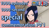 [ONE PIECE]1000 episodes' 1000-second special commemoration PV 1