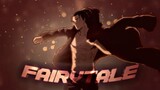 Fairytale - Eren Yeager EDIT/AMV