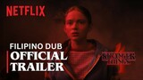 Stranger things Season 4 Tagalog Dub Trailer