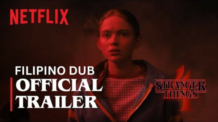 Stranger things Season 4 Tagalog Dub Trailer