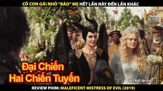 Tình Cảm Đầy Cảm Động Của Mẹ Phù Thủy Và Cô Con Gái Công Chúa | Review Phim Tiên Hắc Ám Phần 2