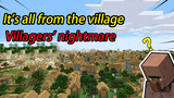 [Game]Minecraft: surrounded by village, the nightmare of the villagers