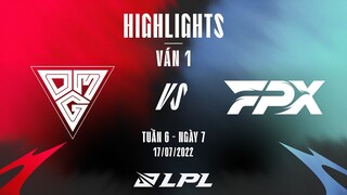 OMG vs FPX | Highlights - Game 1 | Tuần 6 Ngày 7 | LPL Mùa Hè 2022