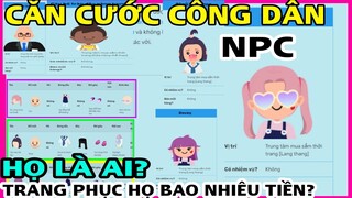 PLAY TOGETHER | THÂN PHẬN THẬT SỰ CỦA CÁC NPC , TRANG PHỤC HỌ ĐANG MẶC TỐN BAO NHIÊU TIỀN ? #2