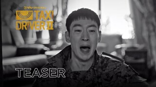 Taxi Driver 2 | Teaser 1 | Lee Je Hoon, Pyo Ye Jin, Kim Eui Sung, Jang Hyuk Jin