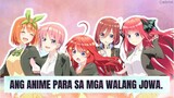 Paano gagawin mo kung 5 na Babae may gusto sayo? | The Quintessential Quintuplets Anime Review