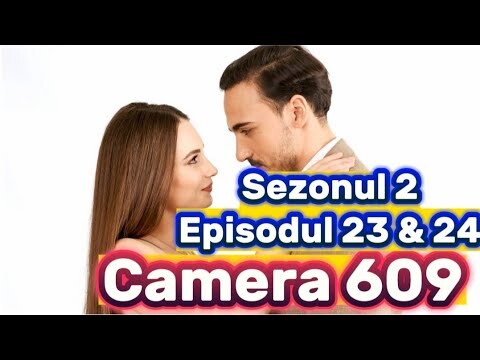 Camera 609 - Episodul 23 & 24 - Sezonul 2 | Rezumat