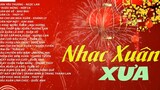 Nhạc Xuân Hải Ngoại Hay NGỌC LAN TUẤN VŨ NHƯ MAI LK Nhạc Xuân Xưa_ 60