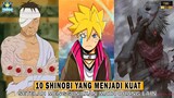 10 SHINOBI YANG MENJADI KUAT SETELAH MENGGUNAKAN MATA ORANG LAIN - [Naruto/Boruto]
