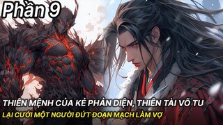 Review Manhua | Thiên Mệnh Của Main Phản Diện, Thiên Phú Dị Bẩm Đứng Đầu Thiên Nhai Phần 9