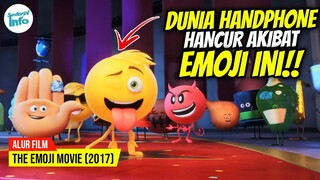 EMOJI INI HIDUP DI DALAM HANDPHONE KALIAN!! | ALUR CERITA THE EMOJI MOVIE (2017)