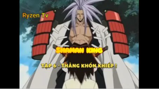 Shaman king_Tập 6-Thằng khốn khiếp