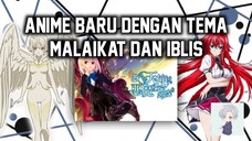 Anime Baru Dengan Tema Malaikat Dan Iblis