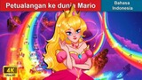 Petualangan ke dunia Mario ❤️ Cerita Dongeng 🌛 WOA Indonesian Fairy Tales