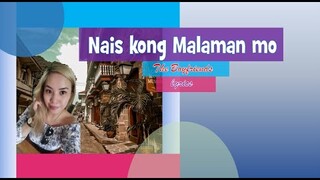 Nais Kong Malaman Mo - Lyrics