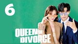 Queen of Divorce (2024) - Episode 6 [English Subtitles]