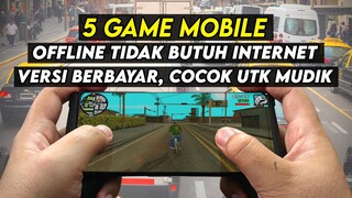 5 Game Mobile Offline Untuk Mudik