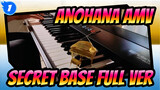 Revisiting An Old Song: "Secret Base" A's Full Version | Anohana_1
