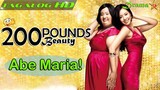 200 Pounds Beauty | Tagalog Dubbed HD