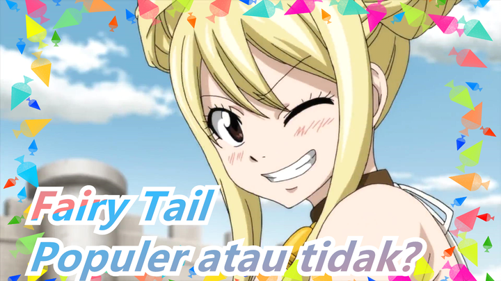Fairy Tail| Apa yang kali ini akan menjadi populer?