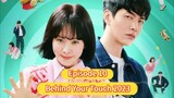 🇰🇷 Behind Your Touch 2023 Episode 10| English SUB (High-quality)
