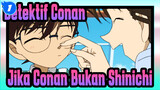 Detektif Conan [Conan & Ran] Jika Conan Bukan Shinichi_1