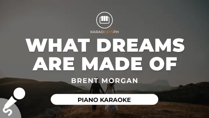 What Dreams Are Made Of - Brent Morgan (Piano Karaoke)
