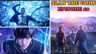 SLay The Gods Episode 10