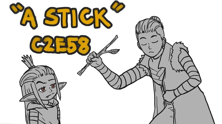 Critical Role Animated: "A Stick" (C2E58)