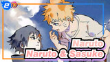 [Naruto] Naruto & Sasuke --- Setidaknya Ingatlah Bahwa Aku Masih Bersamamu_2