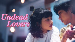 🇯🇵 UNDEAD LOVERS JMOVIE (2024) English Sub | HD 1080P | Romance/Comedy/Fantasy