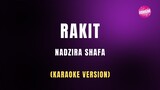 Nadzira Shafa - Rakit (Karaoke Version)